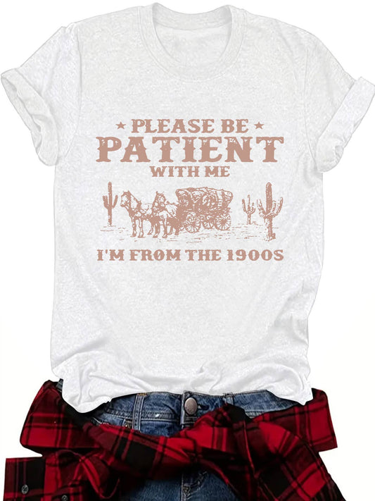 Women’s Graphic Tee Please Be Patient RCJY03582