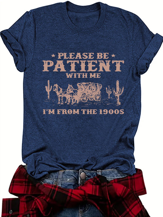 Women’s Graphic Tee Please Be Patient RCJY03582