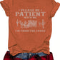 Women’s Graphic Tee Please Be Patient RCJY03582