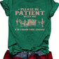 Women’s Graphic Tee Please Be Patient RCJY03582