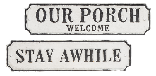 Our Porch Welcome or Stay Awhile sign CG173880 Home Decor